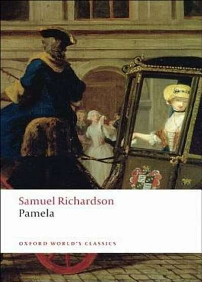 Pamela; Or, Virtue Rewarded, Paperback