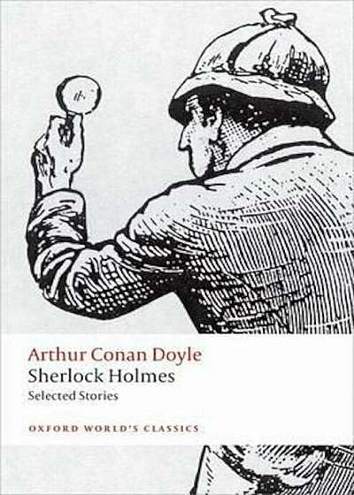 Sherlock Holmes. Selected Stories, Paperback
