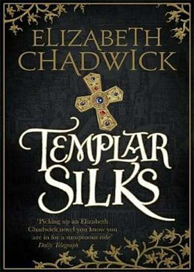 Templar Silks, Hardcover