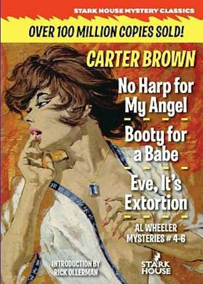 No Harp for My Angel / Booty for a Babe / Eve, It's Extortion, Paperback