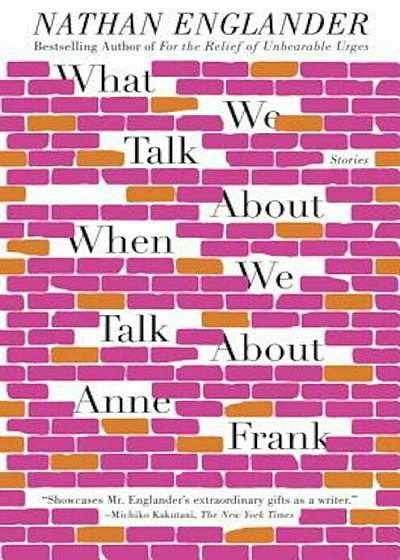 What We Talk about When We Talk about Anne Frank, Paperback