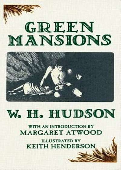 Green Mansions, Hardcover