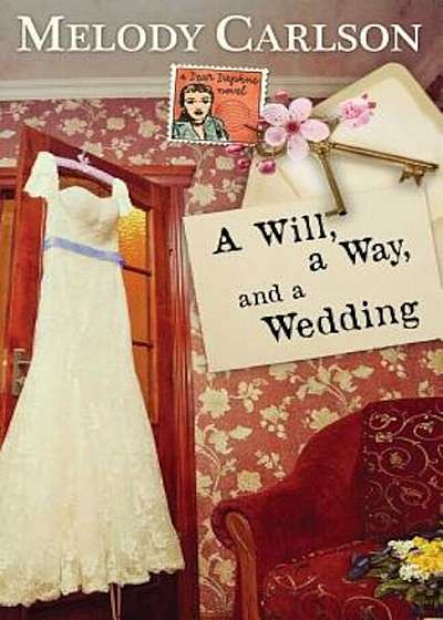 A Will, a Way, and a Wedding, Paperback