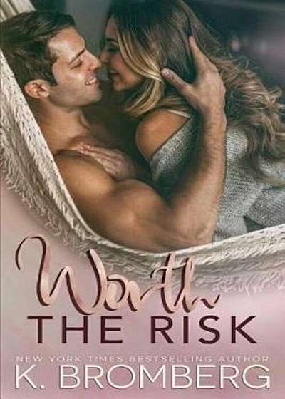 Worth the Risk, Paperback