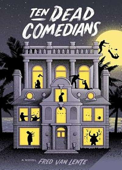 Ten Dead Comedians: A Murder Mystery, Paperback