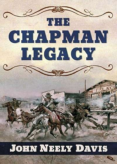 The Chapman Legacy, Hardcover