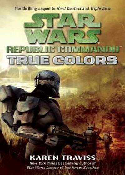 True Colors: Star Wars Legends (Republic Commando), Paperback