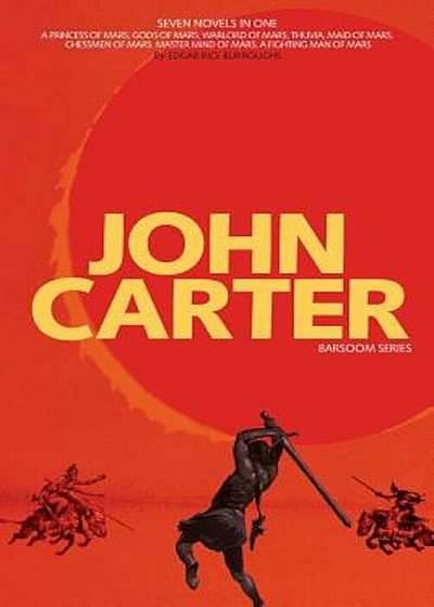 John Carter: Barsoom Series (7 Novels) a Princess of Mars; Gods of Mars; Warlord of Mars; Thuvia, Maid of Mars; Chessmen of Mars; M, Paperback