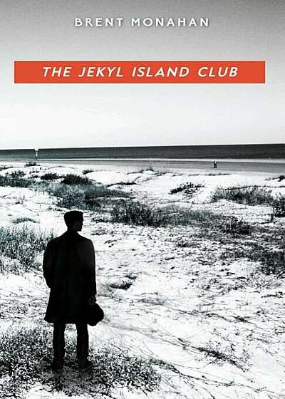 The Jekyl Island Club: A John Le Brun Novel, Book 1, Paperback
