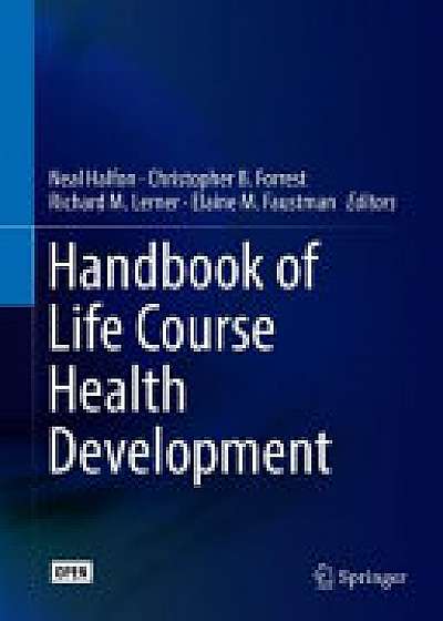Coperta cărții Handbook of Life Course Health Development