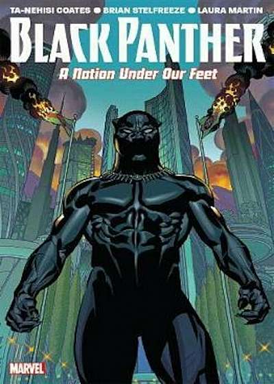Black Panther Vol. 1: A Nation Under Our Feet, Paperback