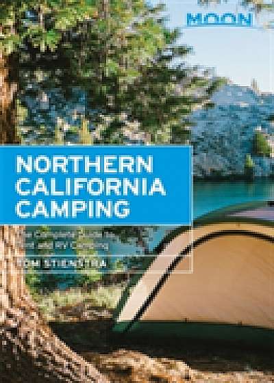 Moon Northern California Camping, 6th Edition