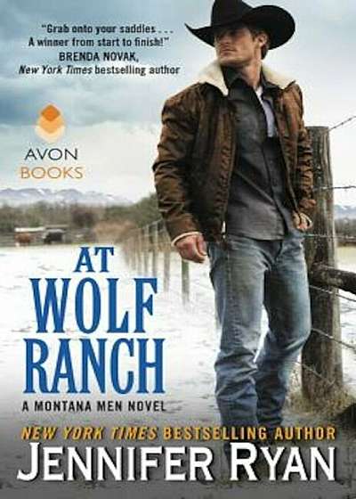 At Wolf Ranch: A Montana Men Novel, Paperback