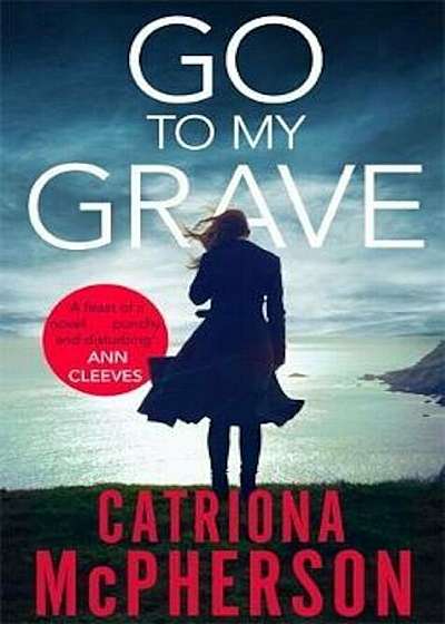 Go to my Grave, Paperback
