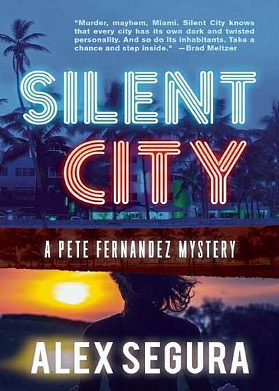 Silent City: (pete Fernandez Book 1), Paperback