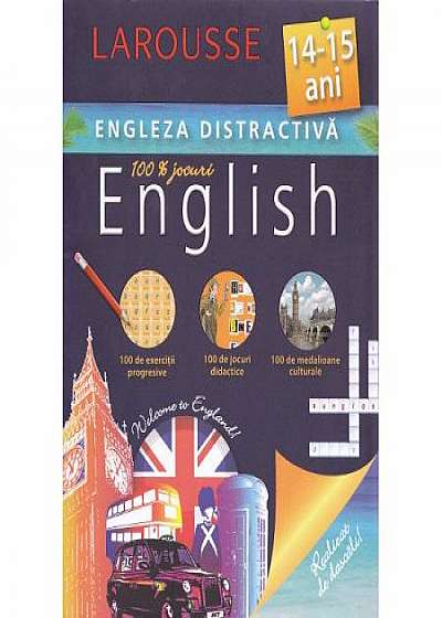 Engleza distractica 14-15 ani - Larousse