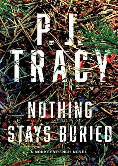 Nothing Stays Buried, Hardcover