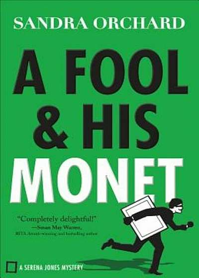 Fool and His Monet, Paperback