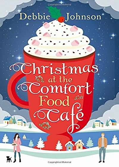 Christmas at the Comfort Food Cafe (the Comfort Food Cafe), Paperback