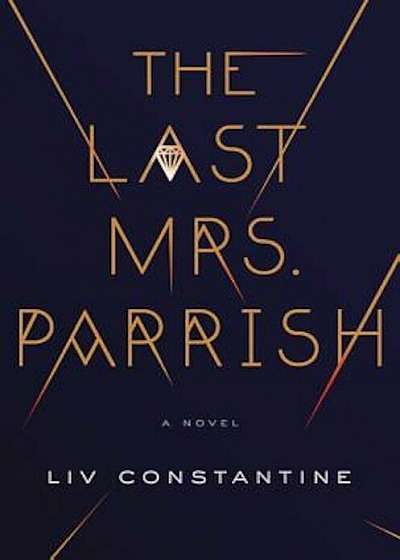 The Last Mrs. Parrish, Hardcover