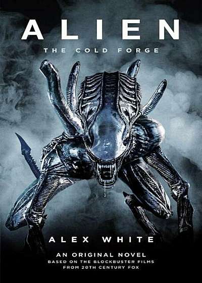 Alien: The Cold Forge, Paperback