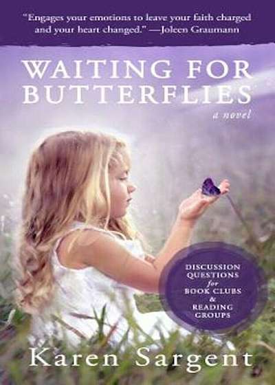 Waiting for Butterflies, Paperback