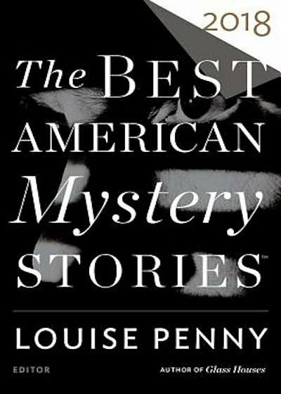 The Best American Mystery Stories 2018, Paperback
