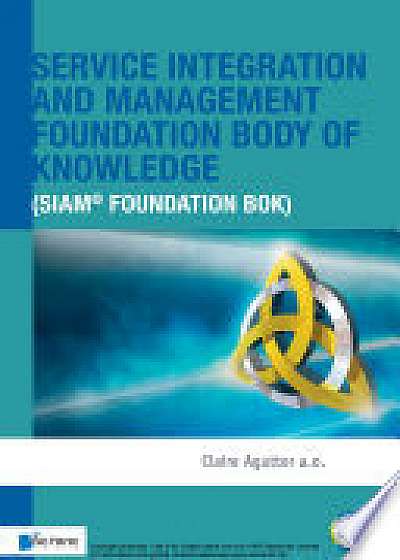 Service Integration and Management Foundation Body of Knowledge