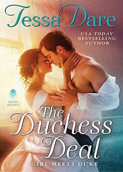 The Duchess Deal: Girl Meets Duke, Hardcover