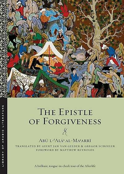 The Epistle of Forgiveness: Volumes One and Two, Paperback