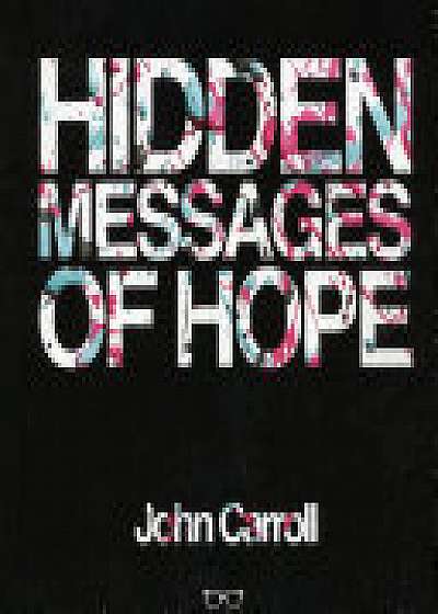Hidden Messages Of Hope