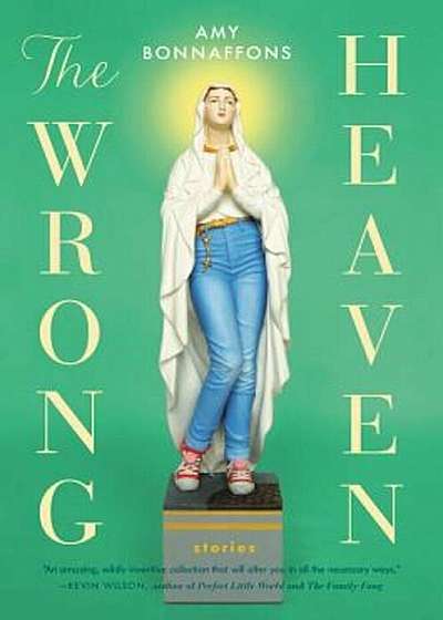 The Wrong Heaven, Hardcover