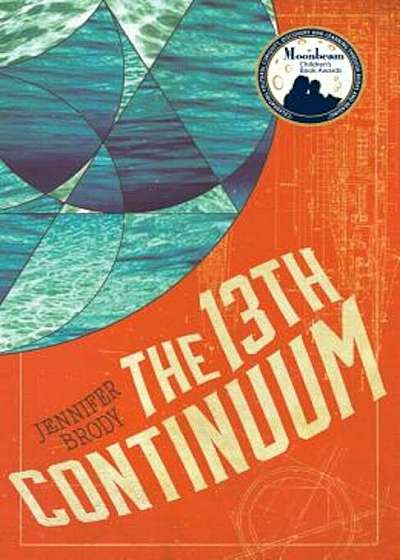 The 13th Continuum: The Continuum Trilogy, Book 1, Paperback