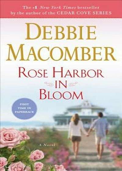 Rose Harbor in Bloom, Paperback