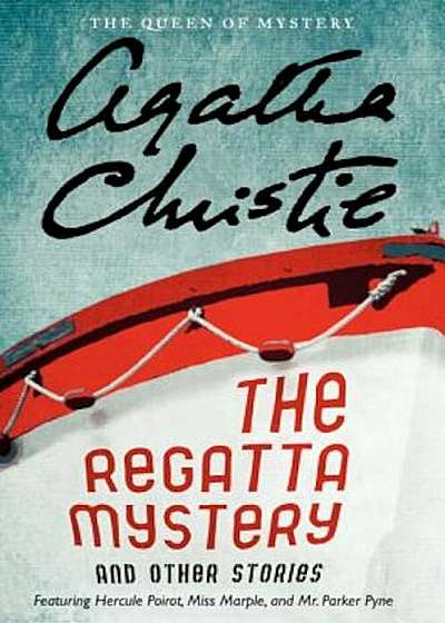 The Regatta Mystery and Other Stories, Paperback