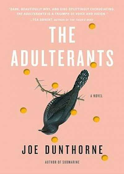 The Adulterants, Hardcover