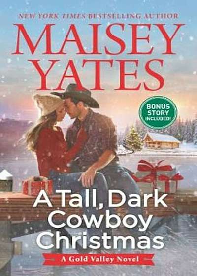 A Tall, Dark Cowboy Christmas: An Anthology