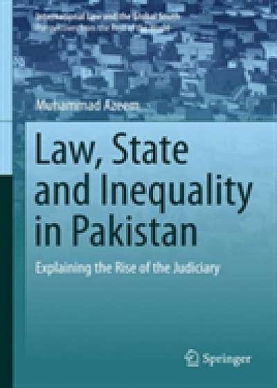 Law, State and Inequality in Pakistan