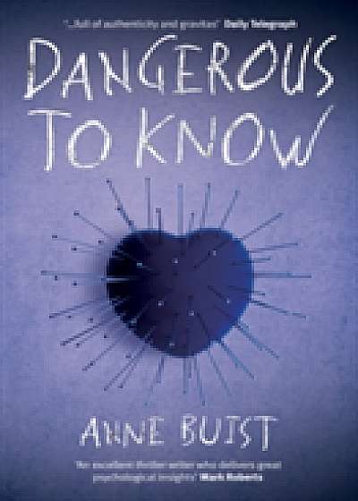 Dangerous to Know: A Psychological Thriller featuring Forensic Psychiatrist Natalie King