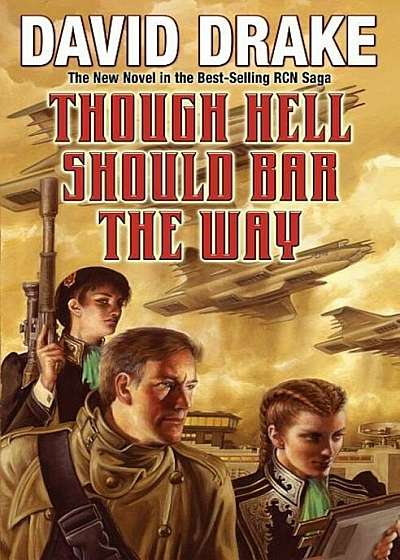 Though Hell Should Bar the Way, Hardcover