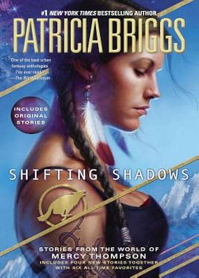 Shifting Shadows: Stories from the World of Mercy Thompson, Paperback