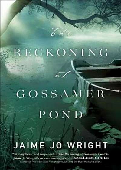 The Reckoning at Gossamer Pond, Paperback