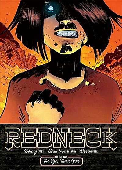 Redneck Volume 2: The Eyes Upon You, Paperback