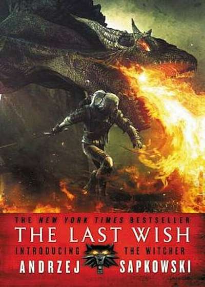 The Last Wish: Introducing the Witcher, Paperback