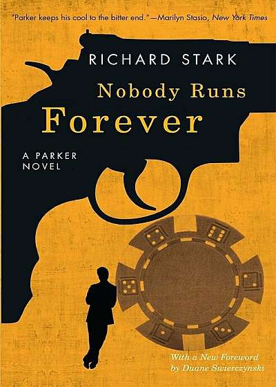 Nobody Runs Forever: A Parker Novel, Paperback