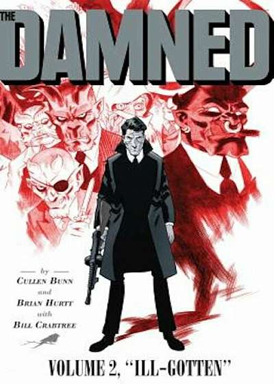 The Damned Vol. 2: Ill-Gotten, Paperback