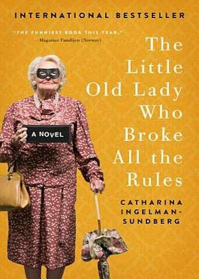 The Little Old Lady Who Broke All the Rules, Paperback