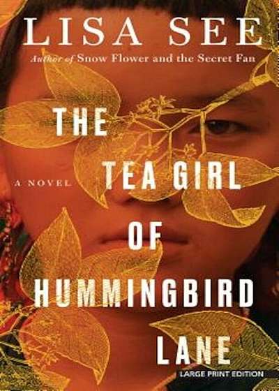 The Tea Girl of Hummingbird Lane, Paperback