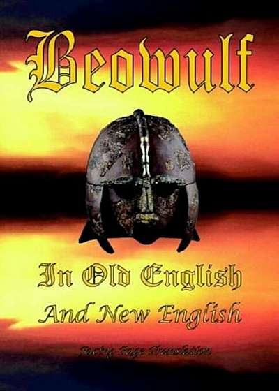Beowulf: In Old English and New English, Paperback