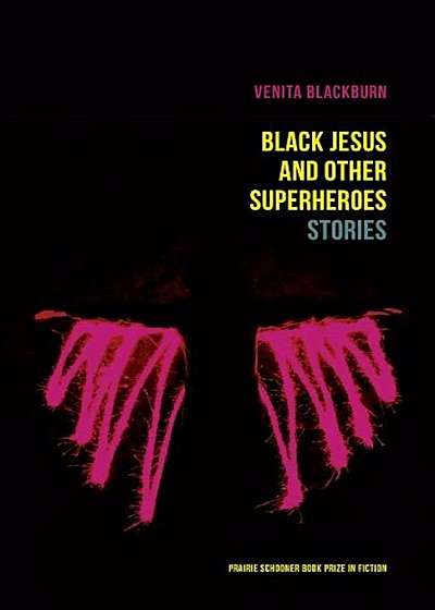Black Jesus and Other Superheroes: Stories, Paperback